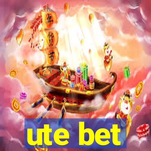 ute bet